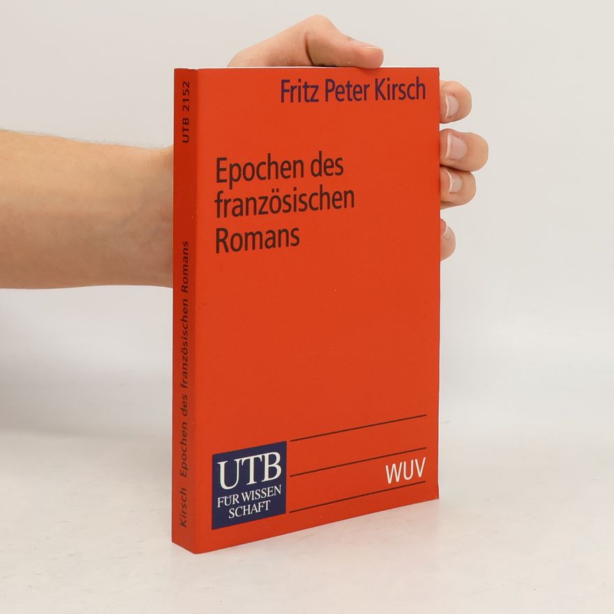 Fritz Peter Kirsch UTB - 2152: Epochen des französischen Romans