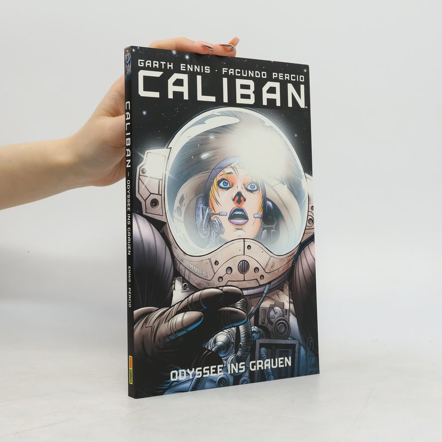 Garth Ennis Caliban - Odyssee ins Grauen