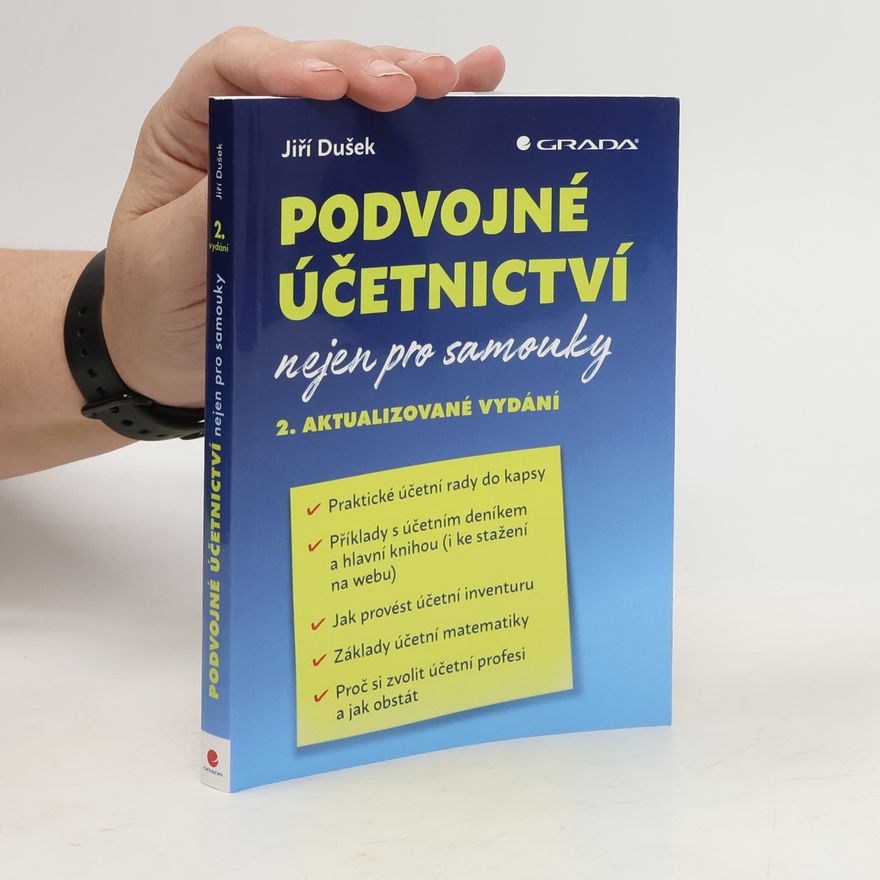 Jiří Dušek Podvojné účetnictví nejen pro samouky