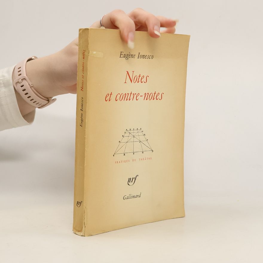 Eugène Ionesco Notes et contre-notes