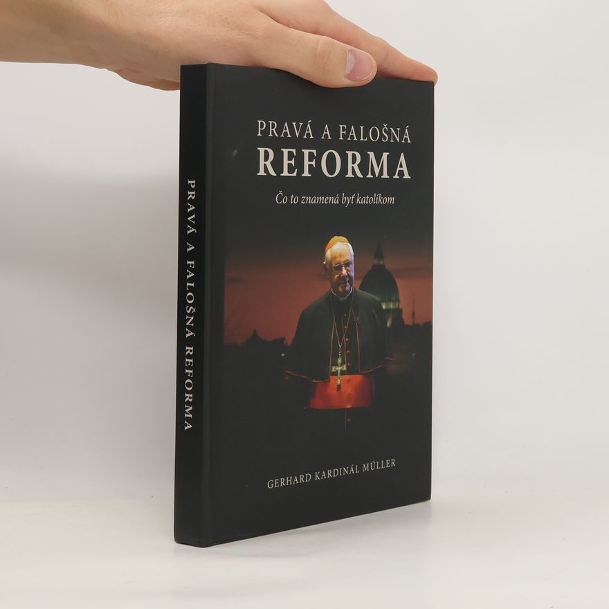 Gerhard Müller Pravá a falošná reforma
