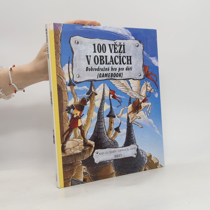Jean Luc Bizien 100 věží v oblacích