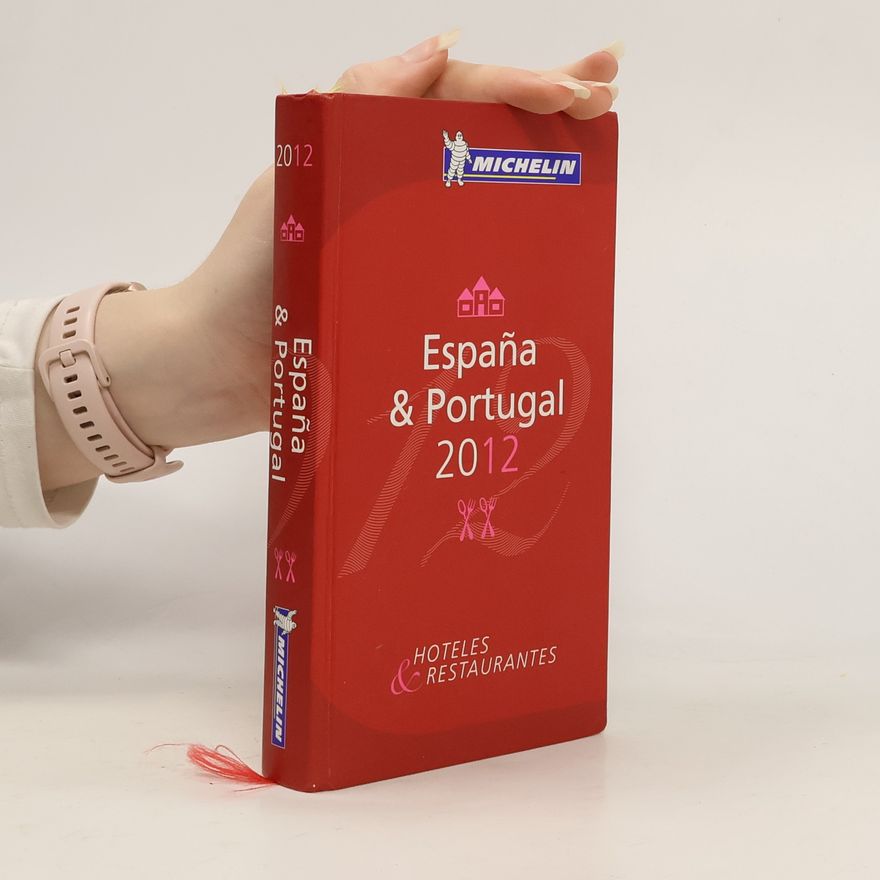 Michelin Michelin Guide - 2012: España & Portugal