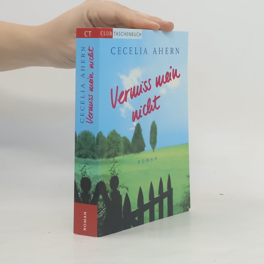 Cecelia Ahern Vermiss mein nicht