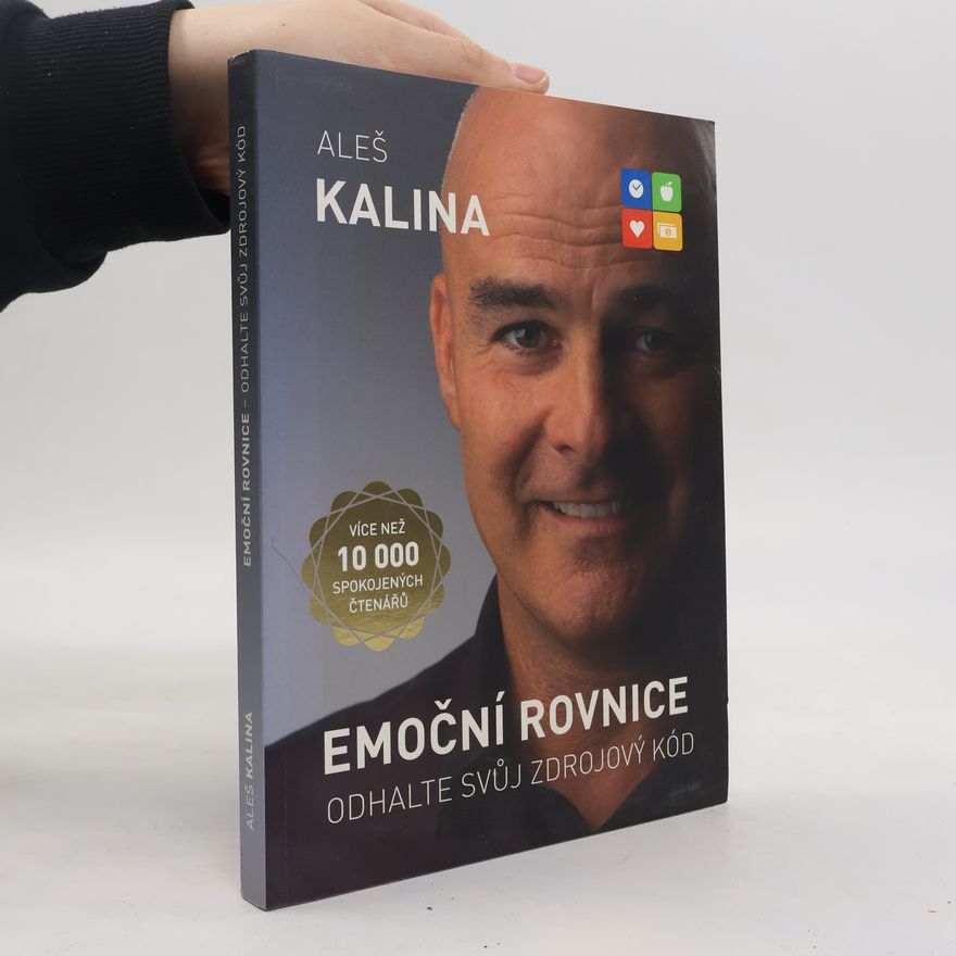 Aleš Kalina Emoční rovnice. Odhalte svůj zdrojový kód