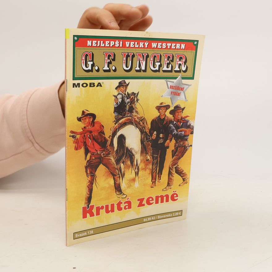 Gert Fritz Unger Nejlepší velký western - 138: Krutá země