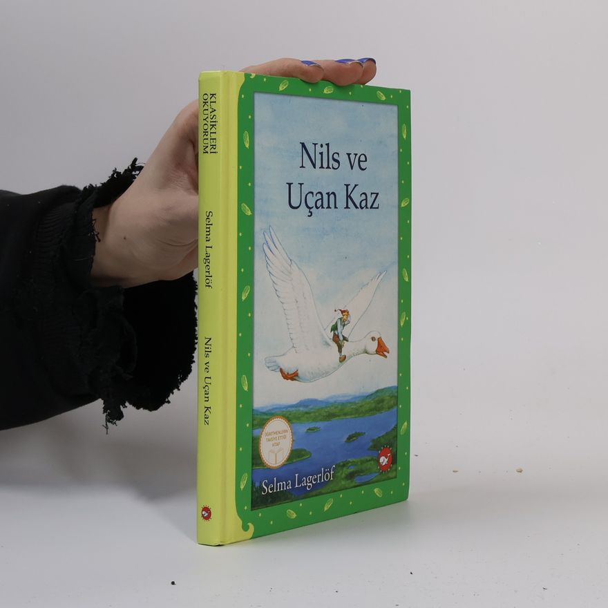 Selma Lagerlöf Klasikleri Okuyorum: Nils ve Uçan Kaz