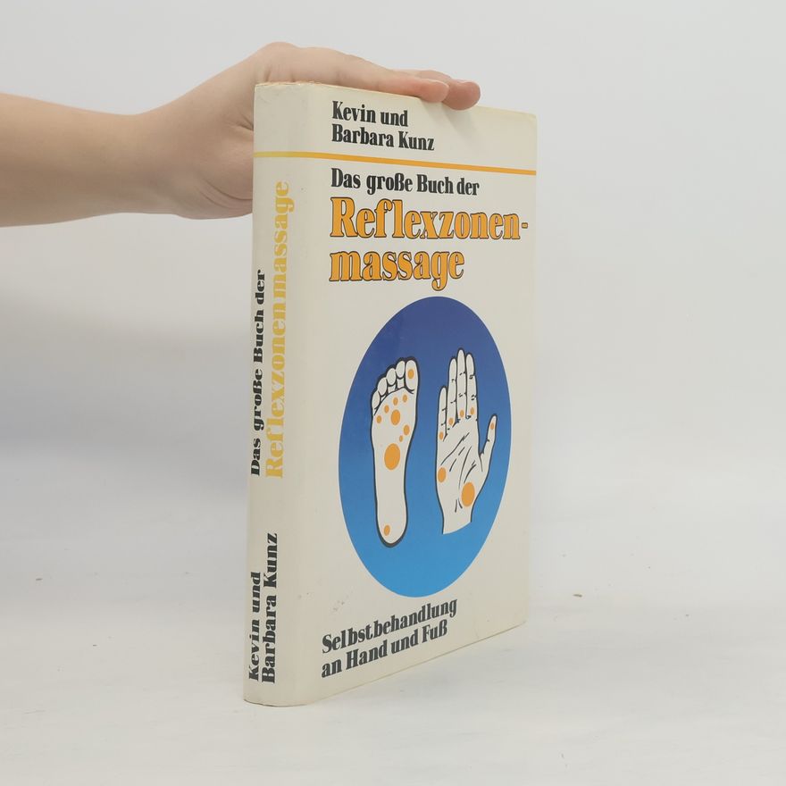 Kevin Kunz Das große Buch der Reflexzonen Massage