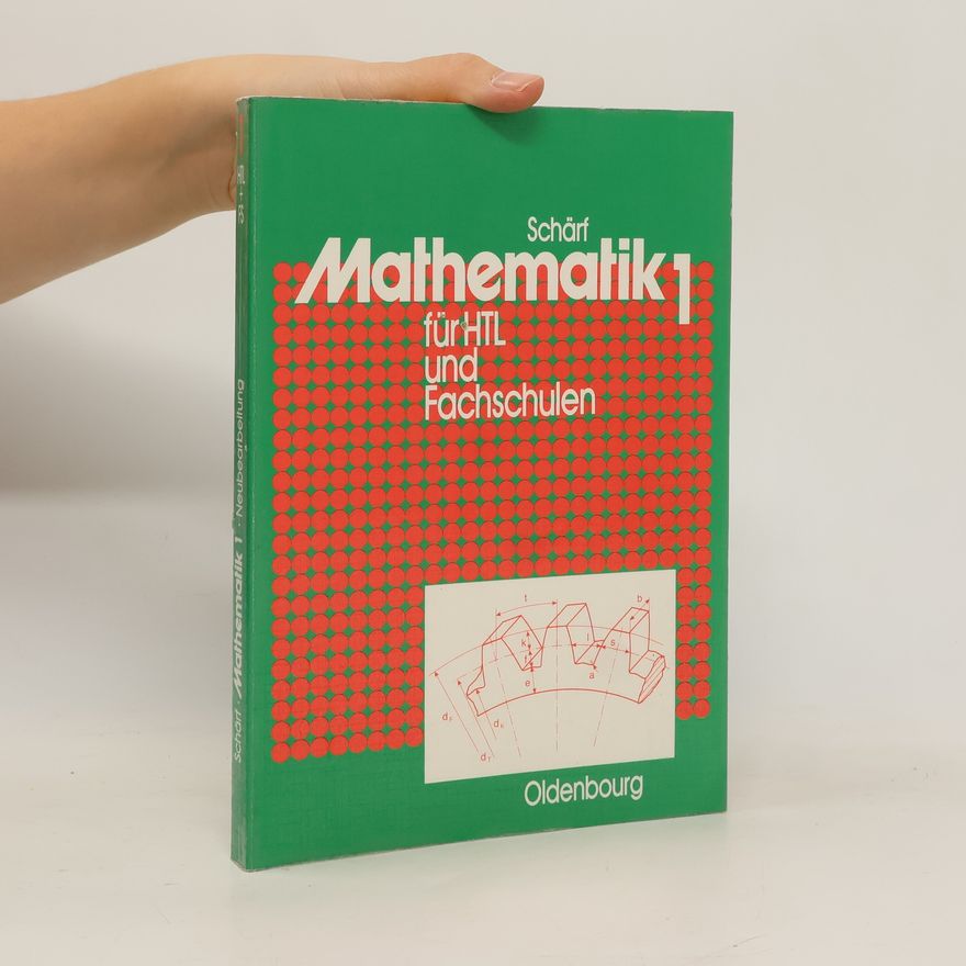 Julius Schärf Mathematik für HTL und Fachschulen 1