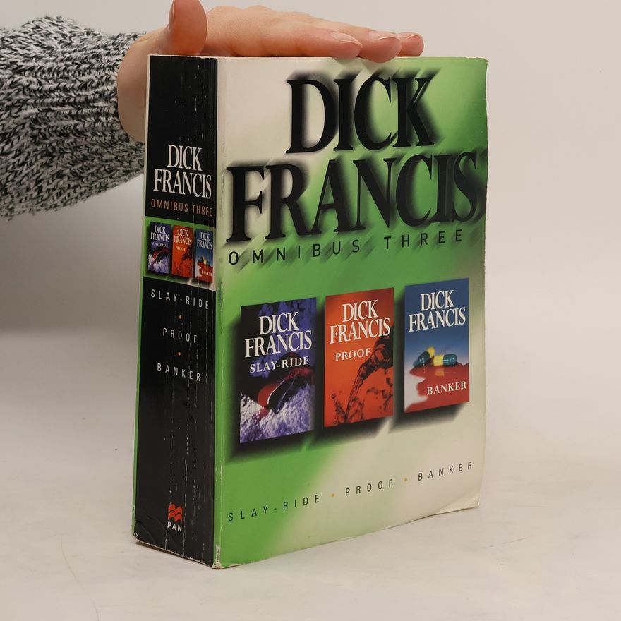 Dick Francis Dick Francis Omnibus - 3: Omnibus