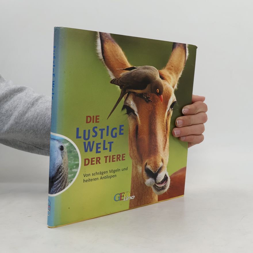 Peter Matthias Gaede Die lustige Welt der Tiere