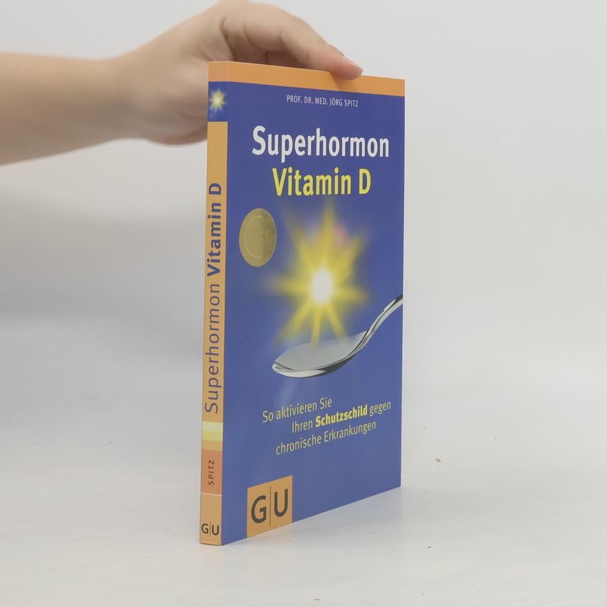 Jörg Spitz Superhormon Vitamin D