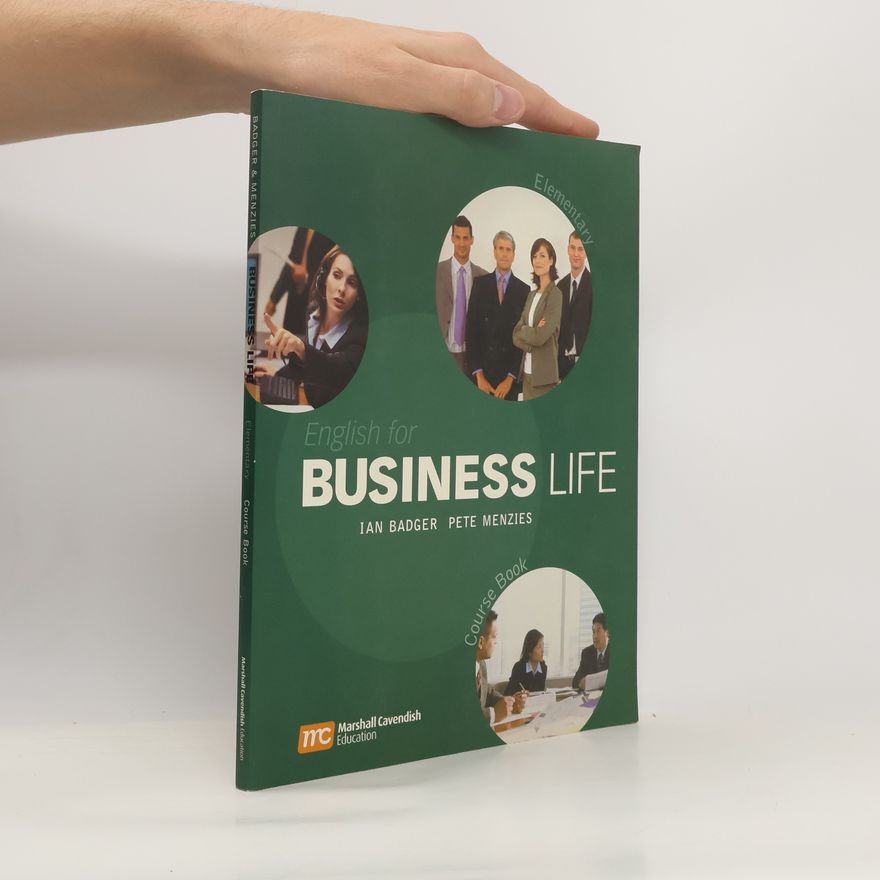 Pete Menzies English for Business Life: Self-study guide with CD. Elementary