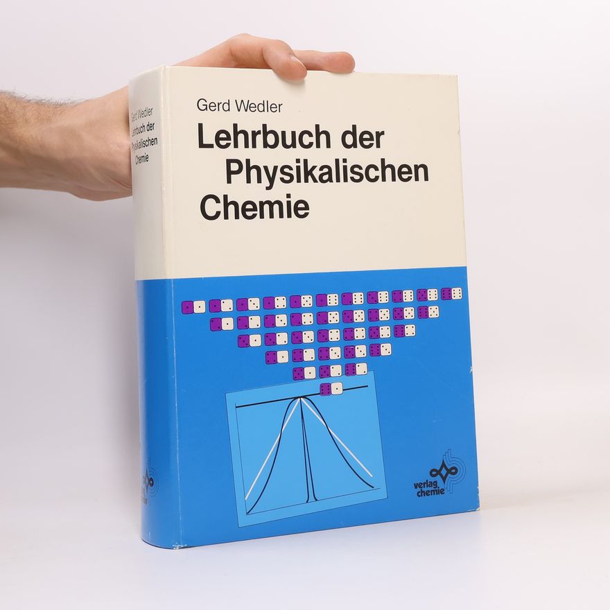 Gerd Wedler Lehrbuch der physikalischen Chemie