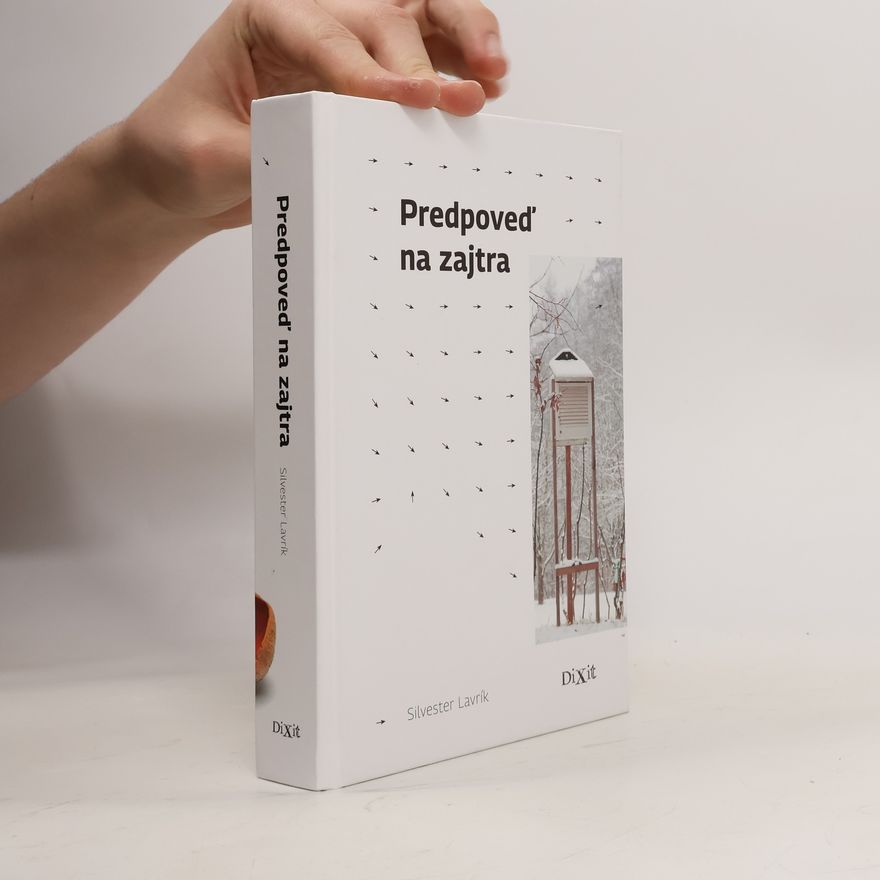 Silvester Lavrík Predpoveď na zajtra