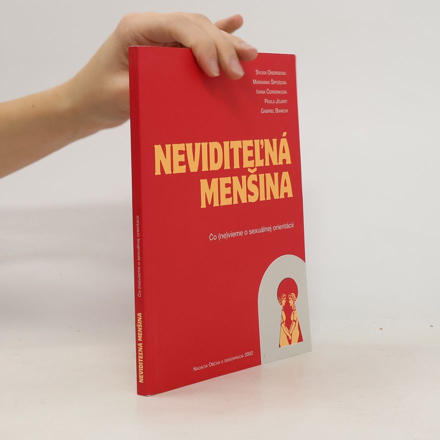 Kolektív autorov Neviditeľná menšina. Čo (ne)vieme o sexuálnej orientácii