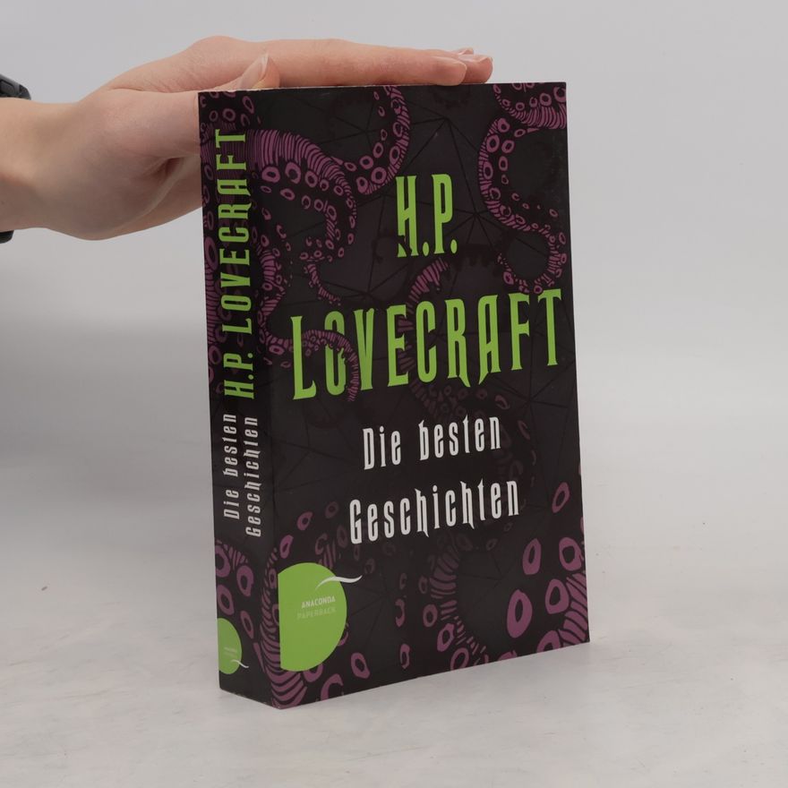 Howard Phillips Lovecraft Die besten Geschichten