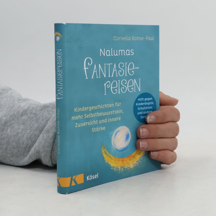Cornelia Rohse-Paul Nalumas Fantasiereisen