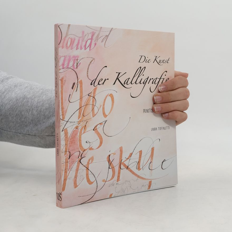 Laura Toffaletti Die Kunst der Kalligrafie