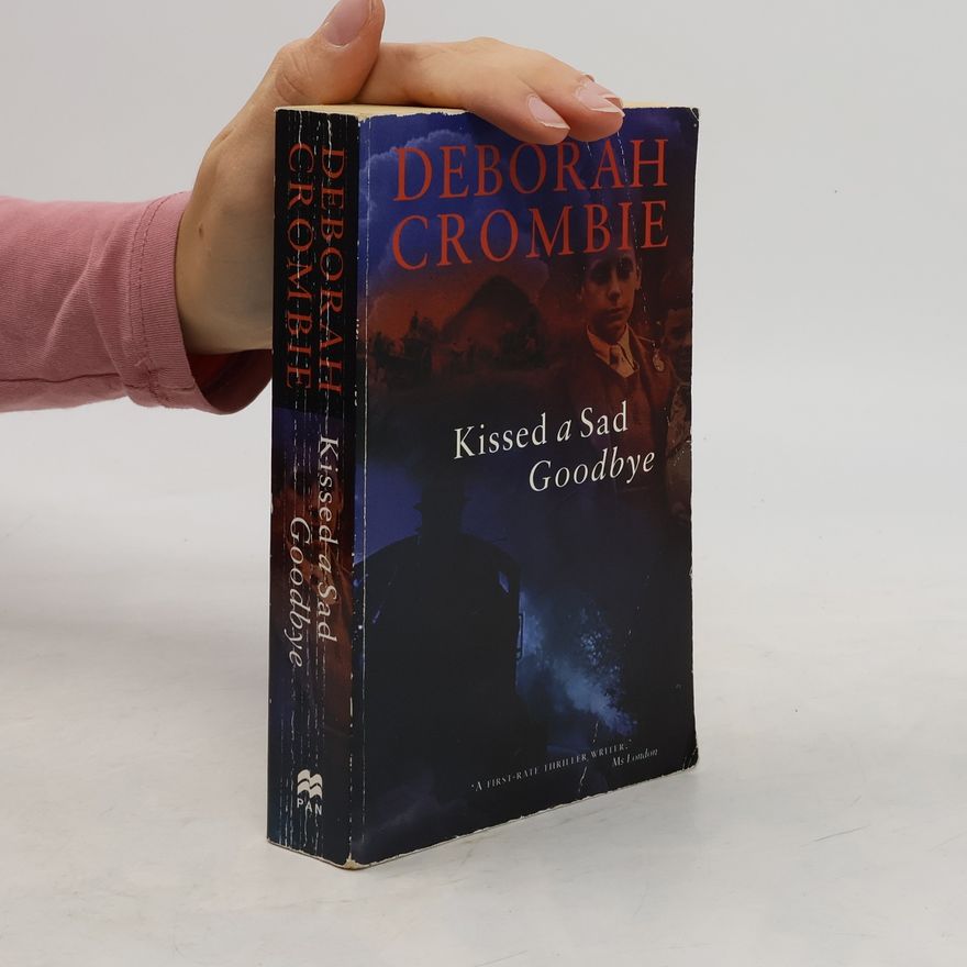 Deborah Crombie Kissed a Sad Goodbye