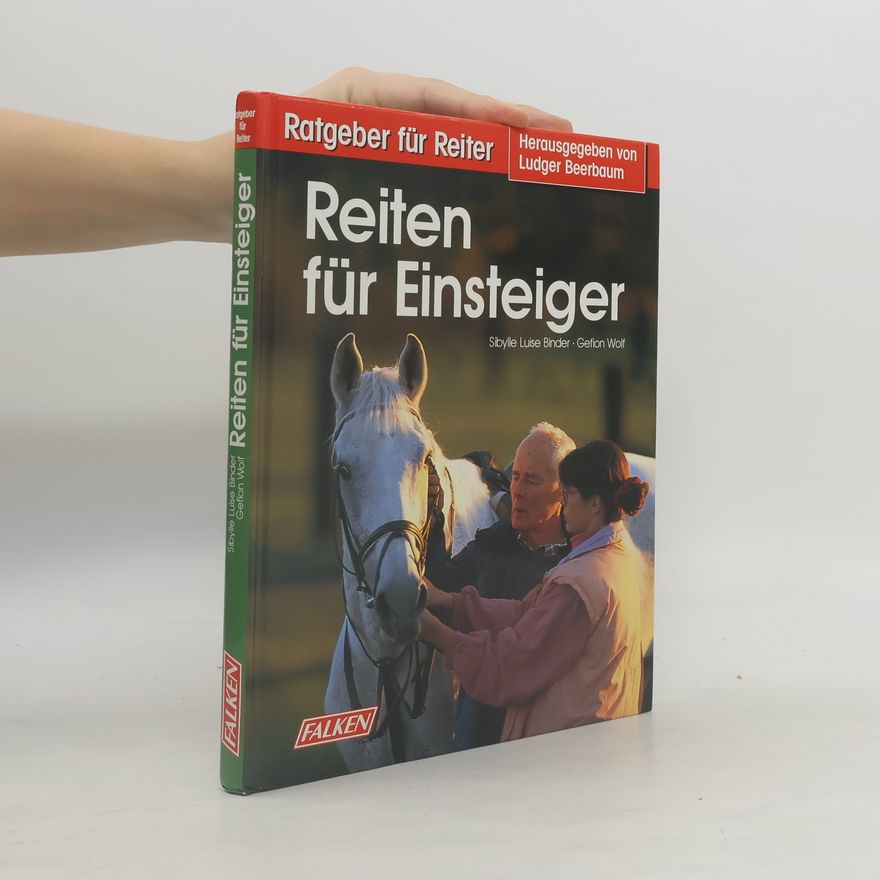 Sibylle Luise Binder Reiten für Einsteiger