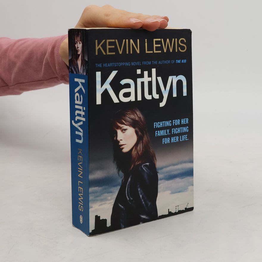 Kevin Lewis Kaitlyn