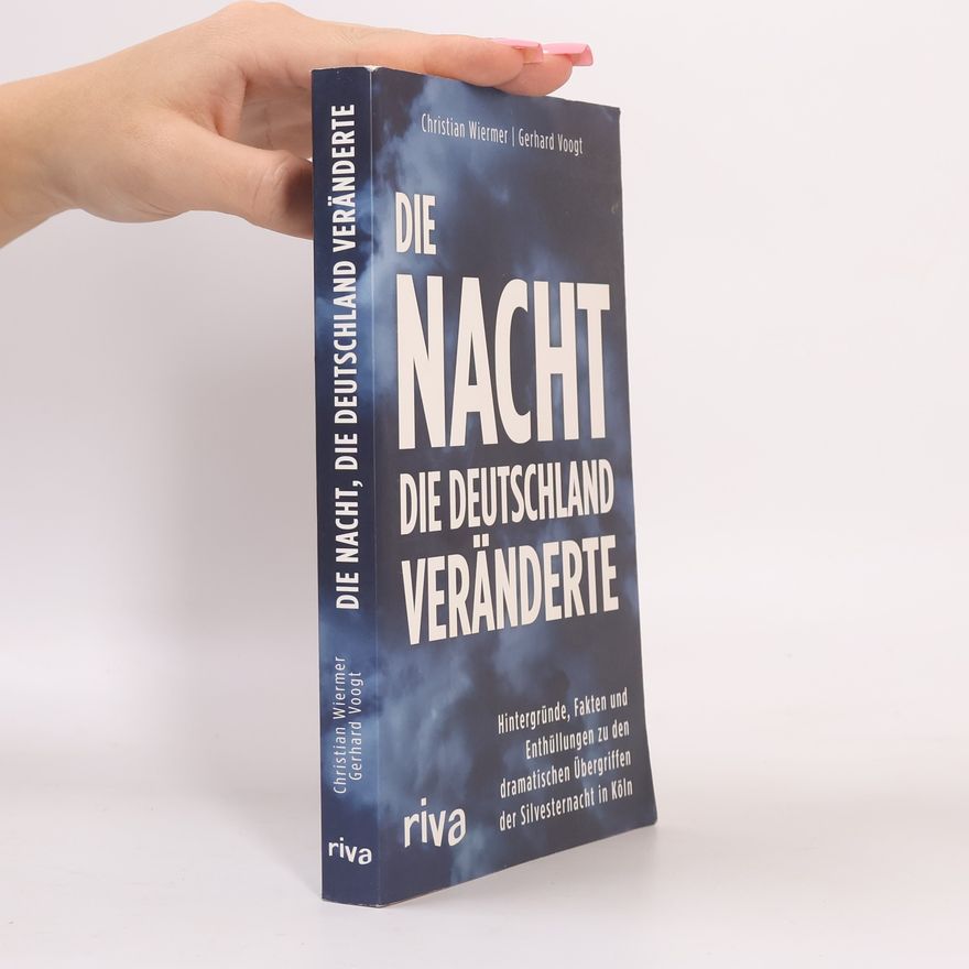 Christian Wiermer Die Nacht, die Deutschland veränderte