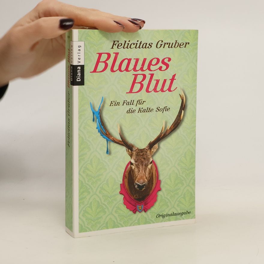 Felicitas Gruber Blaues Blut