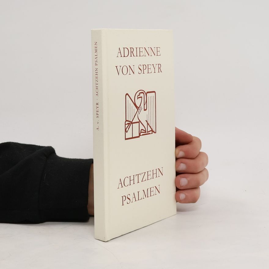 Adrienne von Speyr Achtzehn Psalmen
