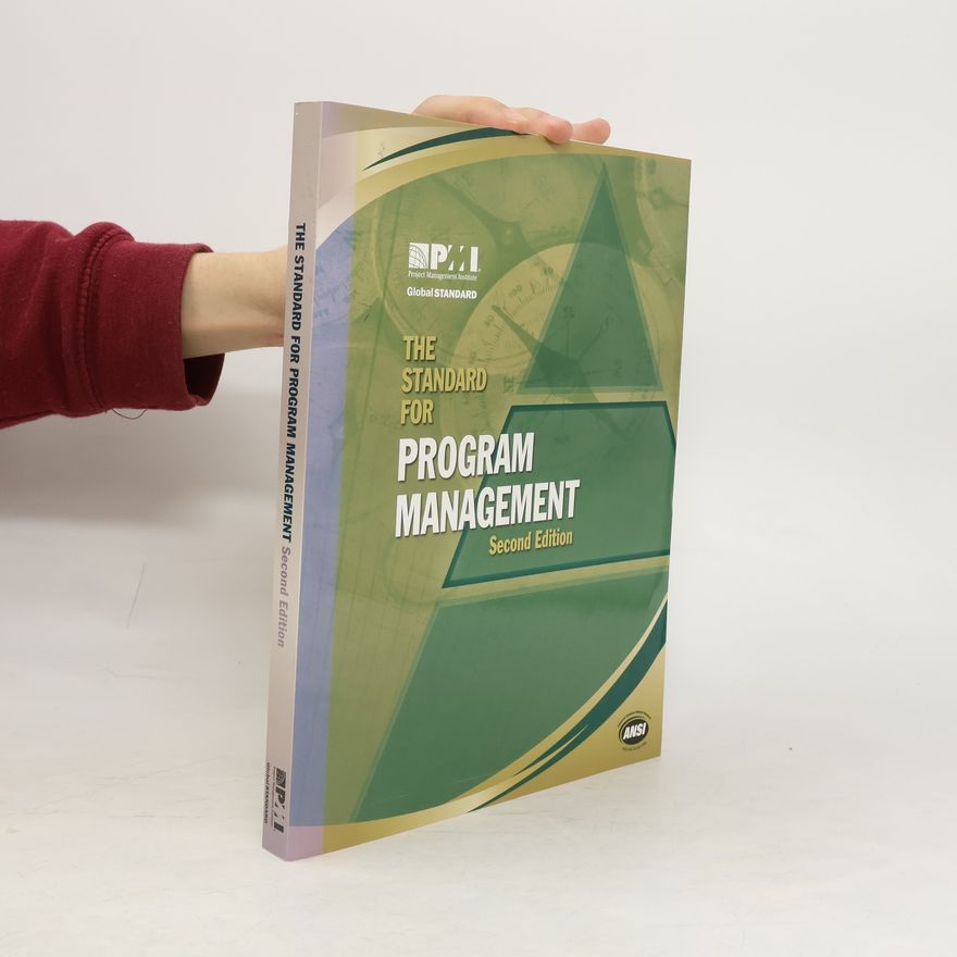 Project Management Institute The Standard for Program Management
