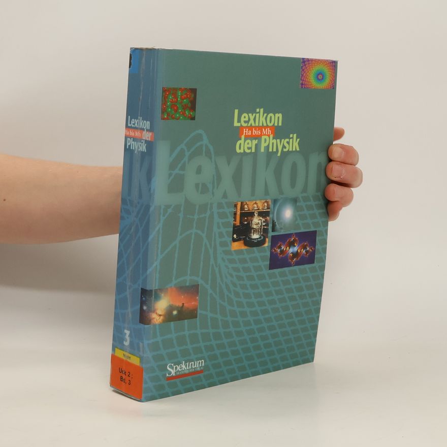 Autorenkollektiv Lexikon der Physik 3. Ha bis Mh