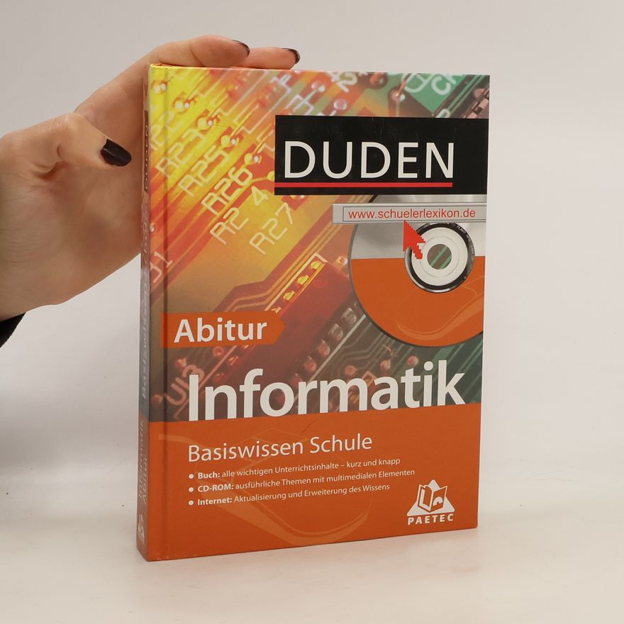 Hans Dieter Burkhard Duden. Informatik-Abitur. Basiswissen Schule