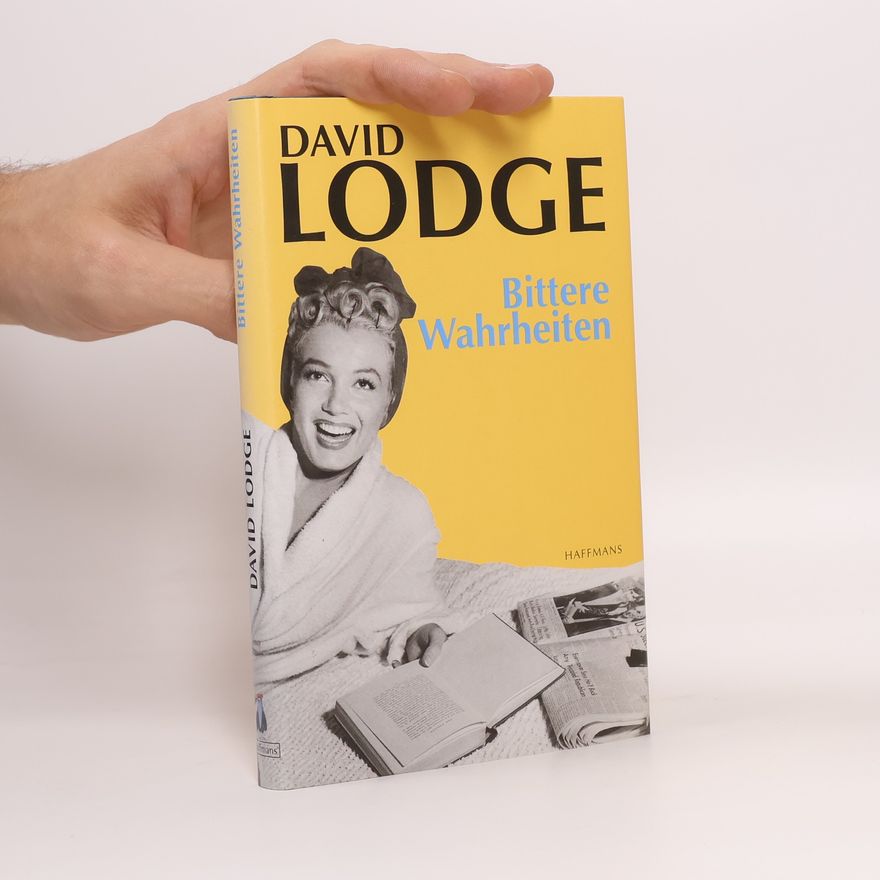 David Lodge Bittere Wahrheiten