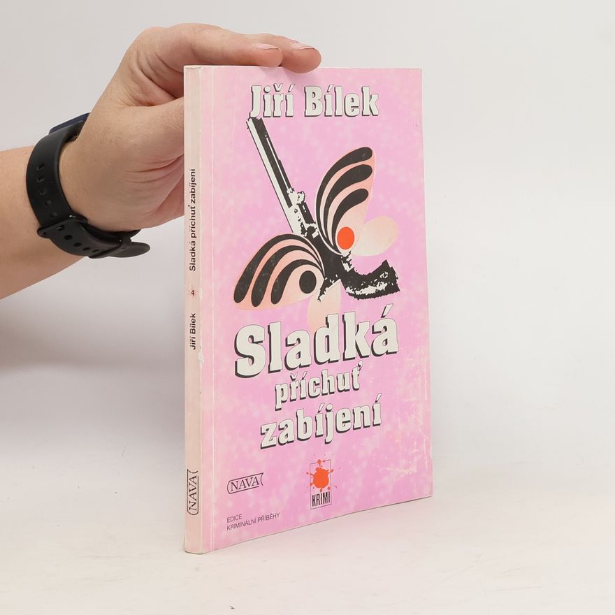 Jiří Bílek Sladká příchuť zabíjení