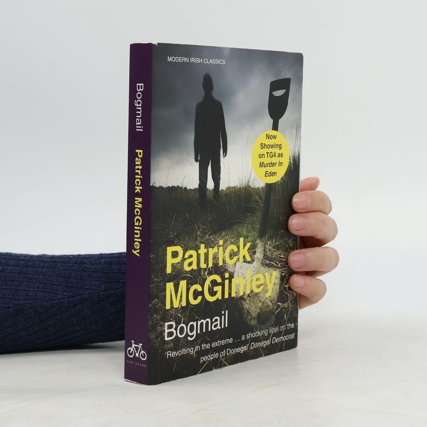 Patrick McGinley Modern Irish Classics: Bogmail