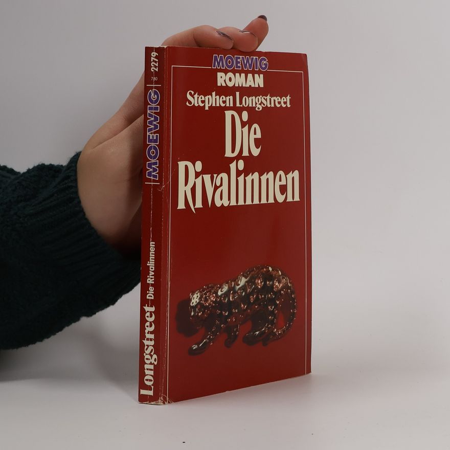 Stephen Longstreet Die Rivalinnen