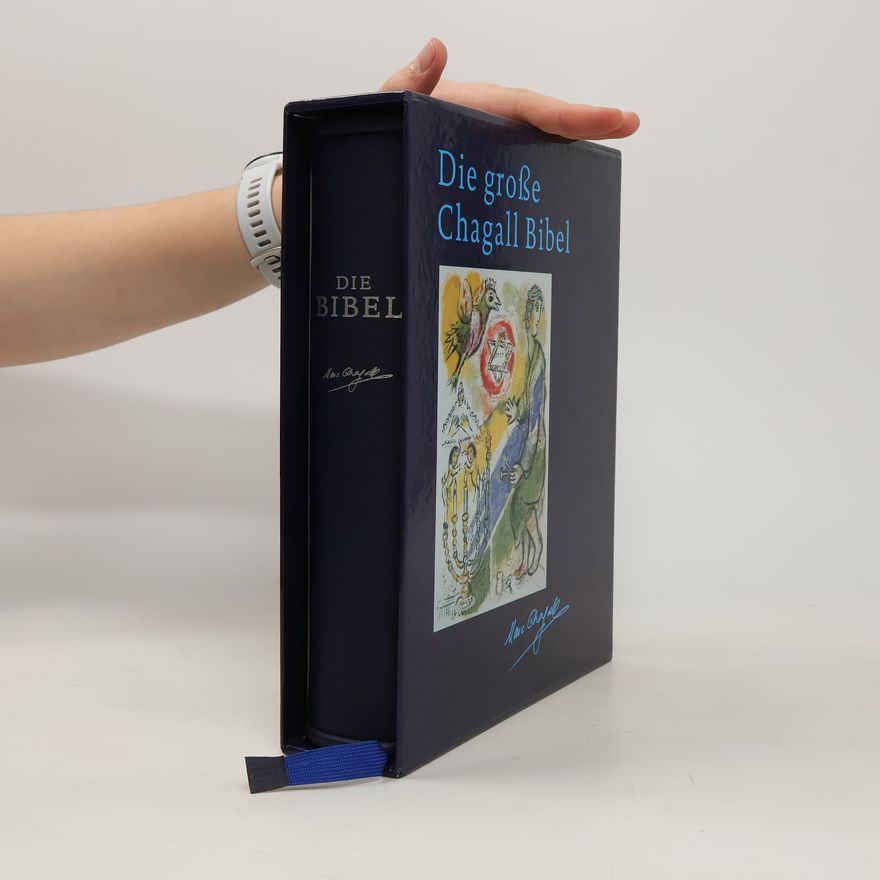 Christoph Goldmann Die große Chagall Bibel, Jubiläumsausgabe