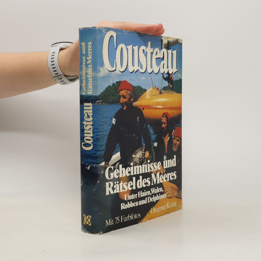 Jacques-Yves Cousteau Geheimnisse und Rätsel des Meeres