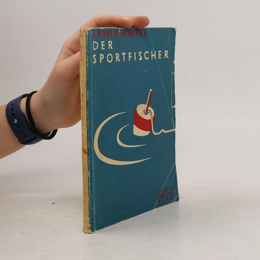 Erwin Winter Der Sportfischer
