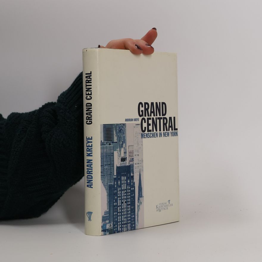 Andrian Kreye Grand Central