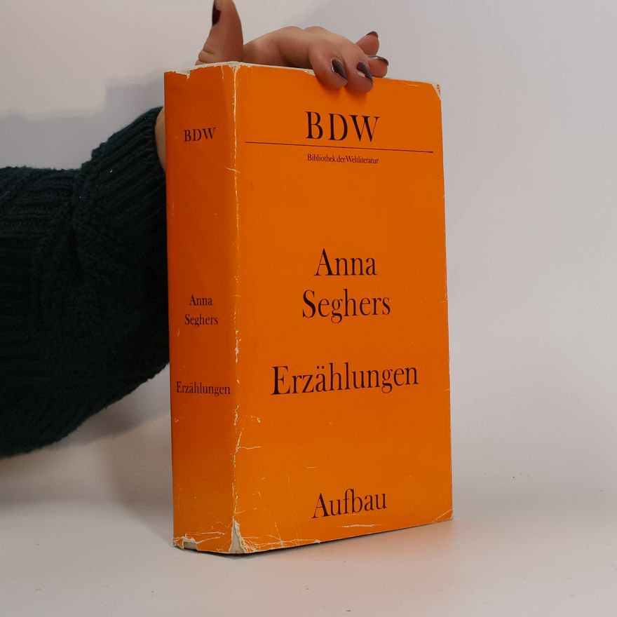 Anna Seghers Erzählungen