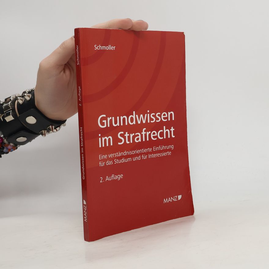 Kurt Schmoller Grundwissen im Strafrecht