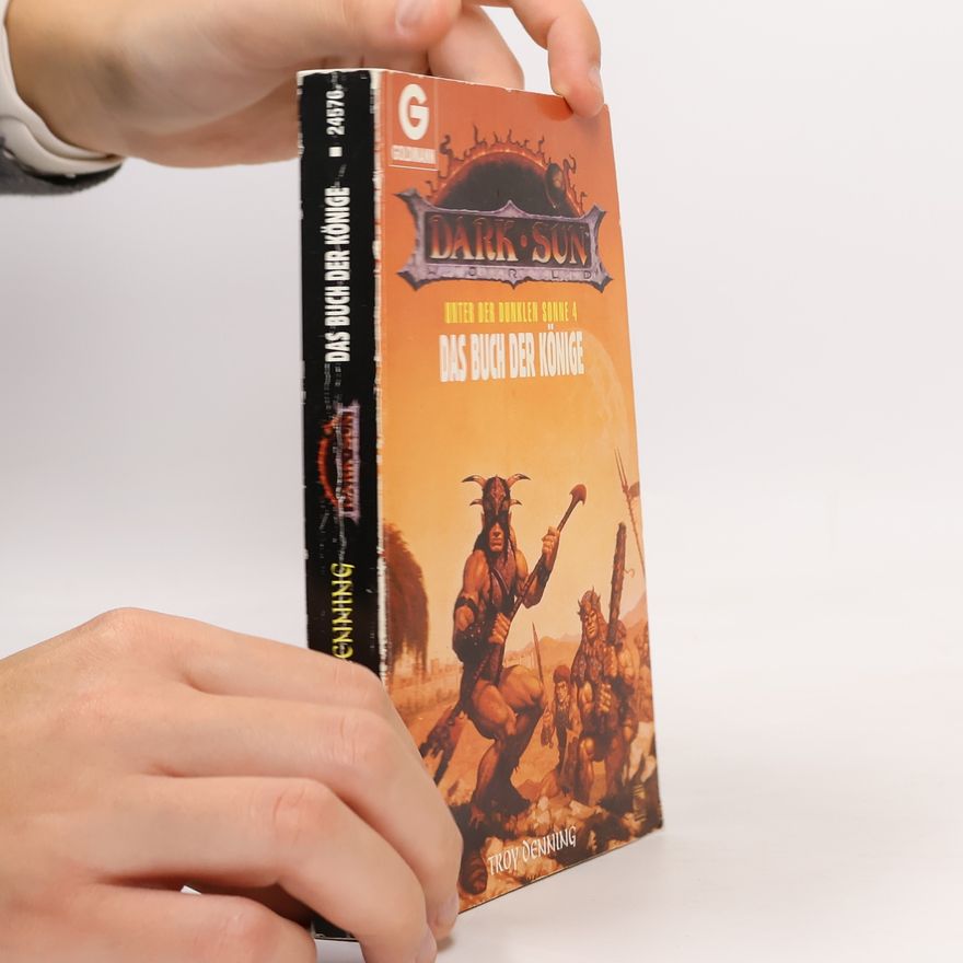 Troy Denning Unter der dunklen Sonne 4. Das Buch der Könige