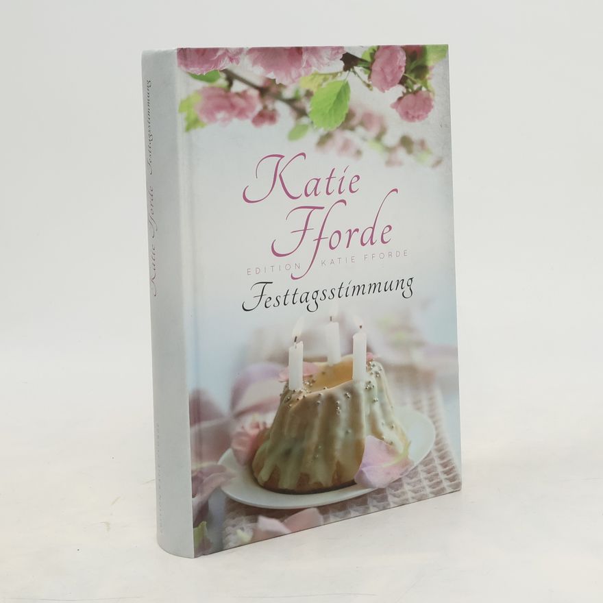 Katie Fforde Festtagsstimmung
