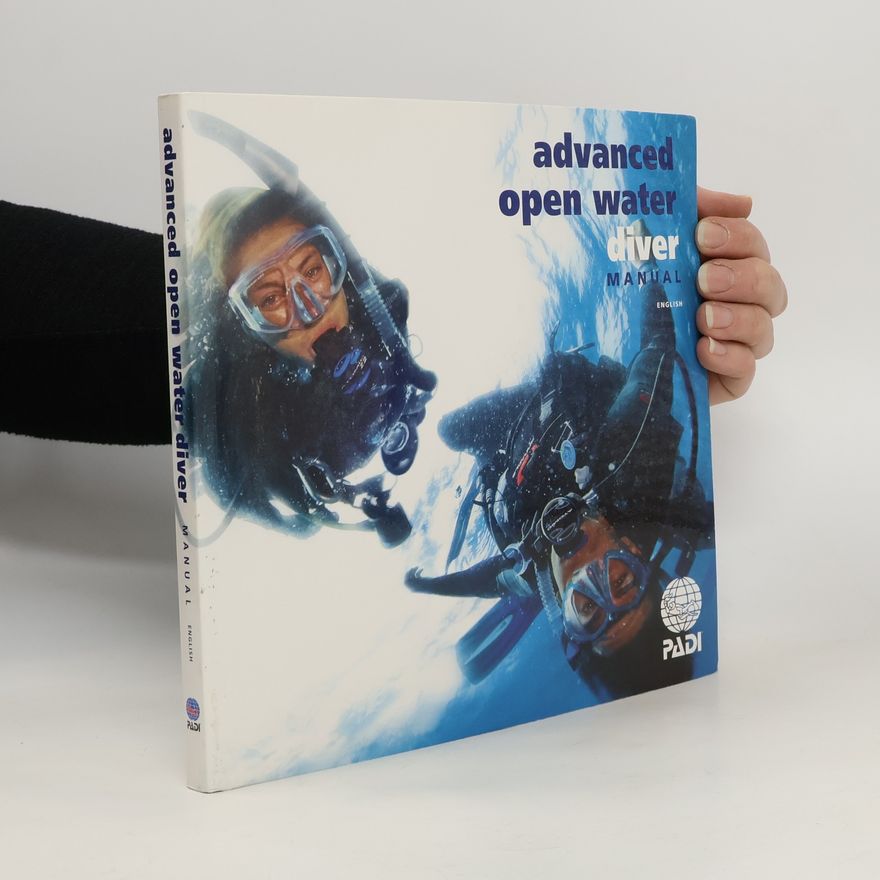 Collectif d'auteurs Advanced Open Water Diver Manual