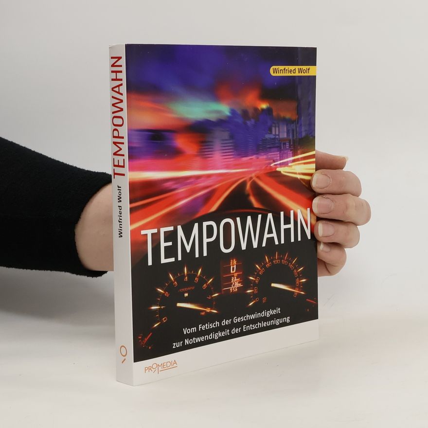 Winfried Wolf Tempowahn