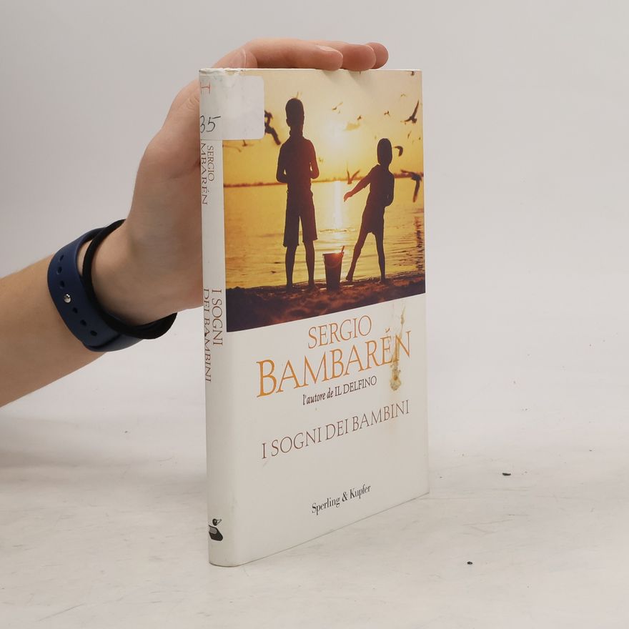 Sergio Bambaren I sogni dei bambini