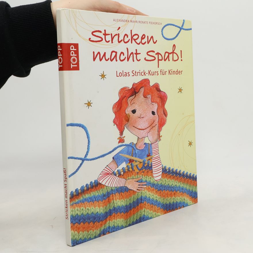 Alexandra Mahr Stricken macht Spaß!