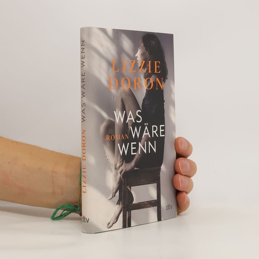Lizzie Doron Was wäre wenn