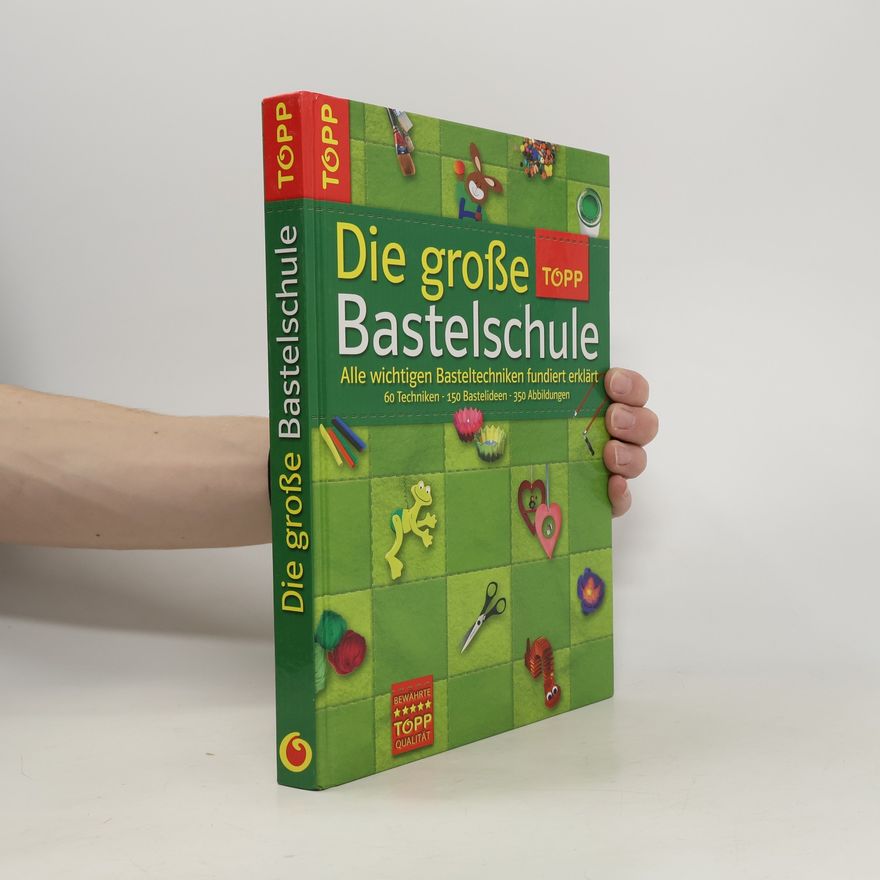 Katja Bayer Die große Topp-Bastelschule